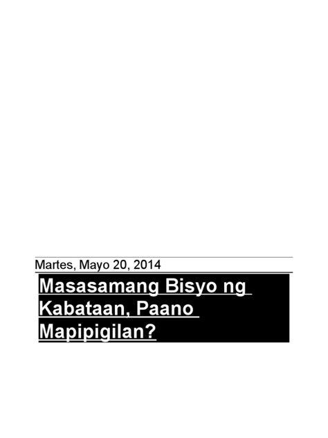 paano maiiwasan ang masamang bisyo ng kabataan|Masasamang Bisyo NG Kabataan .